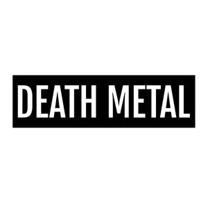 DEATH METAL Bumper Stickers