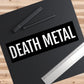 DEATH METAL Bumper Stickers