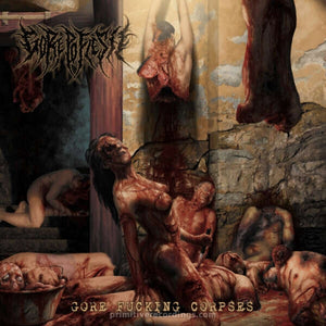 Gore Fucking Corpses CD