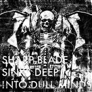 Sharp Blade Sinks Deep Into Dull Minds CD