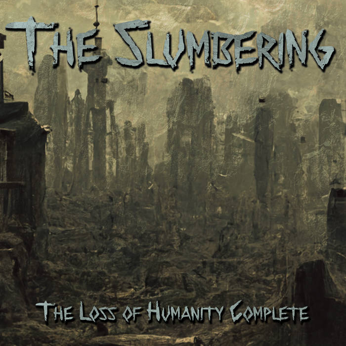The Loss of Humanity Complete CD Digipak