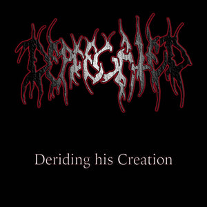 Deriding His Creation (1998/2021) CD