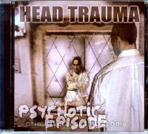 Psychotic Episode